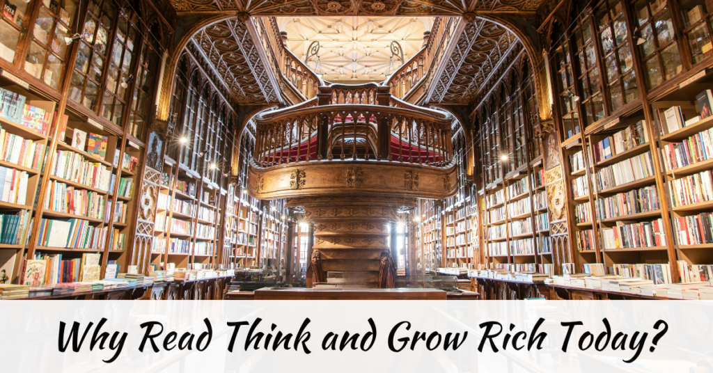 Why Read Think and Grow Rich Today?